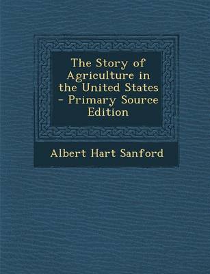 Book cover for The Story of Agriculture in the United States