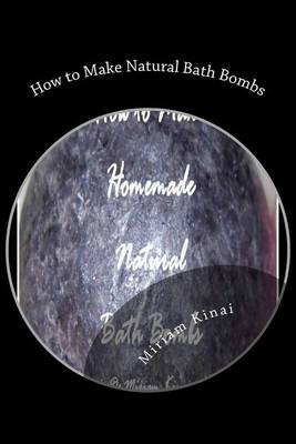 Book cover for How to Make Natural Bath Bombs