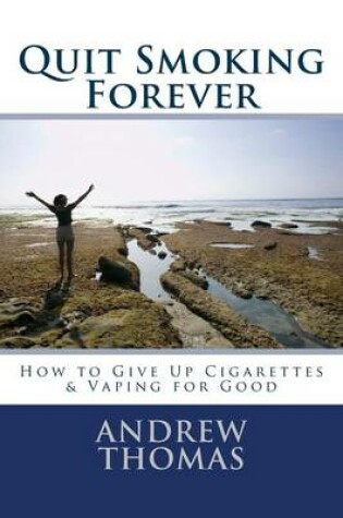 Cover of Quit Smoking Forever