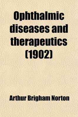 Cover of Ophthalmic Diseases and Therapeutics