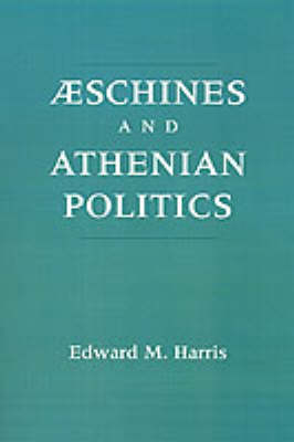 Cover of Aeschines and Athenian Politics