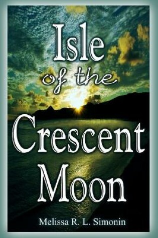 Cover of Isle of the Crescent Moon