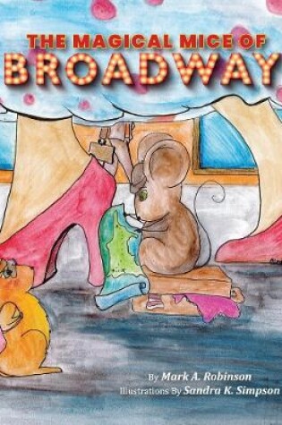 Cover of The Magical Mice of Broadway