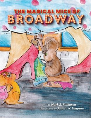 Book cover for The Magical Mice of Broadway