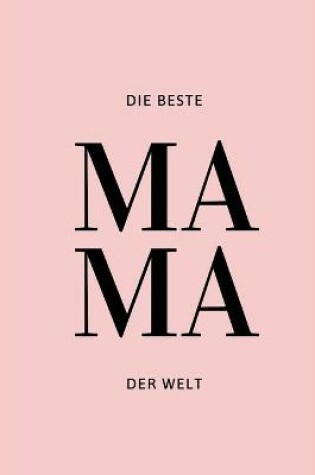 Cover of Die Beste Mama der Welt