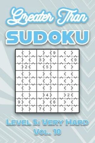 Cover of Greater Than Sudoku Level 5