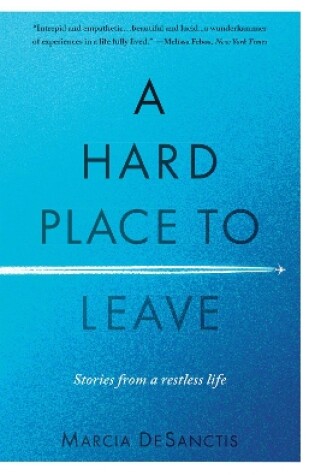 Cover of A Hard Place to Leave