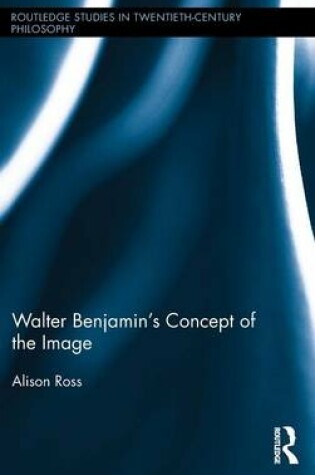 Cover of Walter Benjamin's Concept of the Image