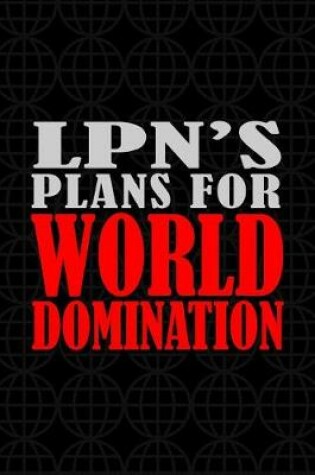 Cover of LPN's Plans For World Domination