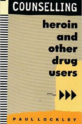 Cover of Counselling Heroin and Other Drug Users
