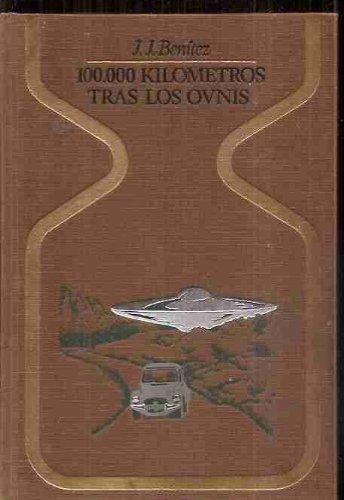 Book cover for 100, 000 Kilometros Tras Los Ovnis