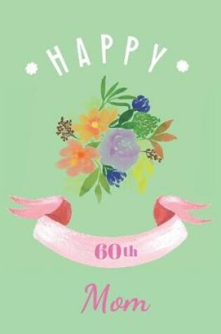 Cover of Happy 60th Mom