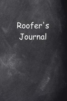 Cover of Roofer's Journal Chalkboard Design