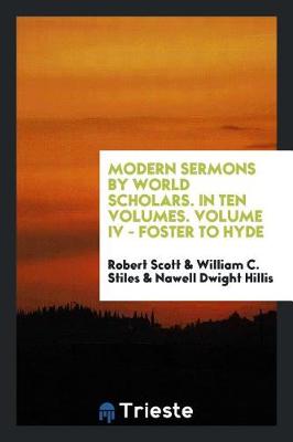 Book cover for Modern Sermons by World Scholars. in Ten Volumes. Volume IV - Foster to Hyde