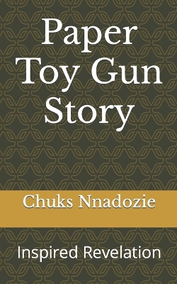 Book cover for Paper Toy Gun Story