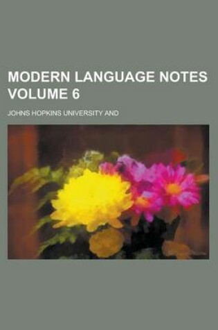 Cover of Modern Language Notes Volume 6