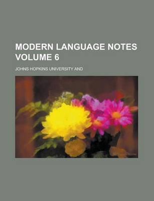 Book cover for Modern Language Notes Volume 6