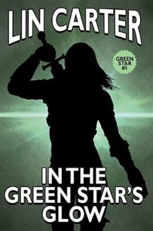 Cover of In the Green Star's Glow