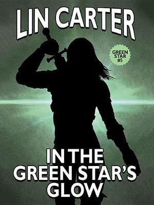 Book cover for In the Green Star's Glow