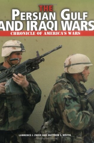 Cover of The Persian Gulf and Iraqi Wars