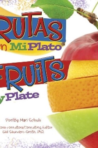 Cover of Frutas En Miplato/Fruits on Myplate