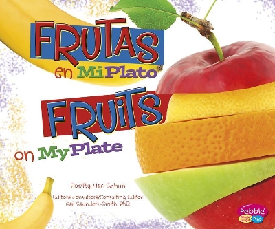 Cover of Frutas En Miplato/Fruits on Myplate