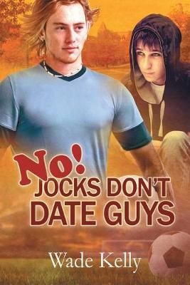 Book cover for No! Jocks Don't Date Guys Volume 2