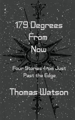 Book cover for 179 Degrees From Now