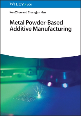 Book cover for Metal Powder-Based Additive Manufacturing