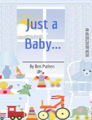 Book cover for Just a Baby...