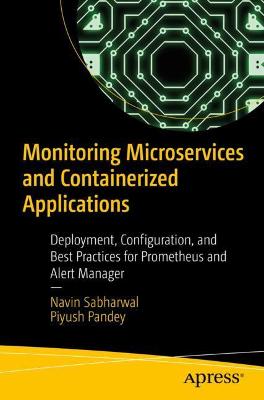 Book cover for Monitoring Microservices and Containerized Applications