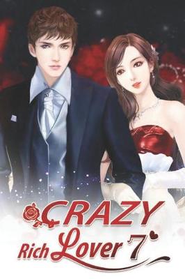 Book cover for Crazy Rich Lover 7