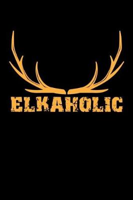 Book cover for Elkaholic