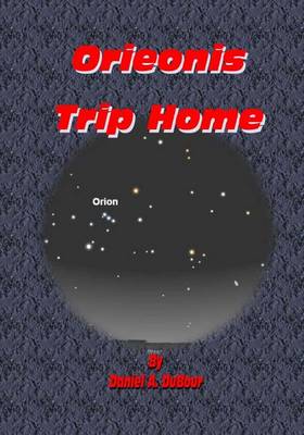 Cover of Orieonis Trip Home