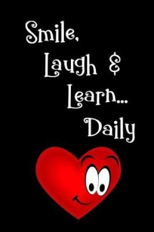 Cover of Smile Laugh & Learn... Daily