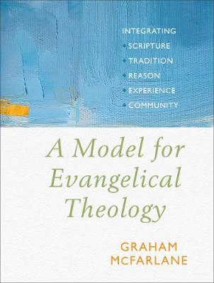 Book cover for A Model for Evangelical Theology