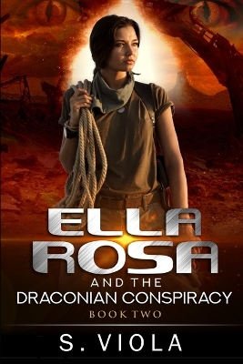 Book cover for Ella Rosa and the Draconian Conspiracy