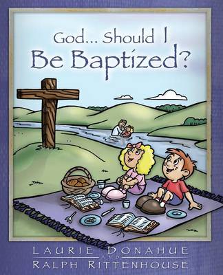 Book cover for God...Should I Be Baptized?