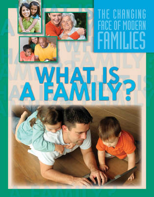 Book cover for What Is a Family?
