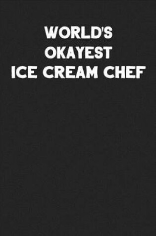 Cover of World's Okayest Ice Cream Chef