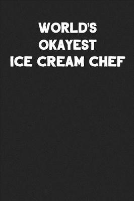 Book cover for World's Okayest Ice Cream Chef