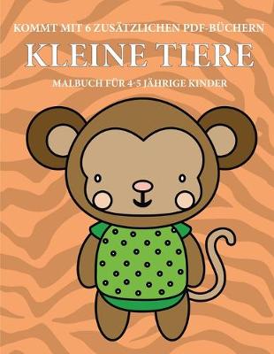 Cover of Malbuch für 4-5 jährige Kinder (Kleine Tiere)