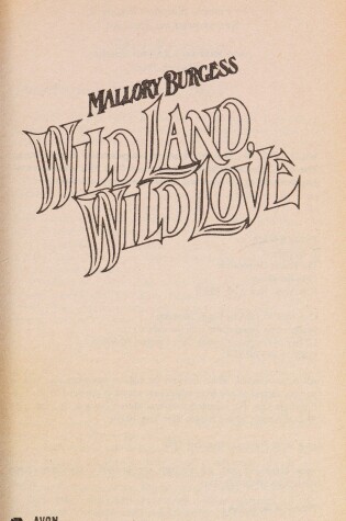 Cover of Wild Land, Wild Love