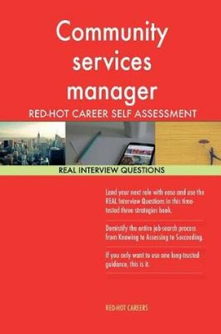 Cover of Community Services Manager Red-Hot Career Guide; 1184 Real Interview Questions