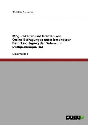 Cover of Online-Befragungen. Moeglichkeiten und Grenzen unter besonderer Berucksichtigung der Daten- und Stichprobenqualitat