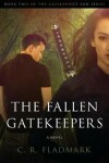 Book cover for The Fallen Gatekeepers