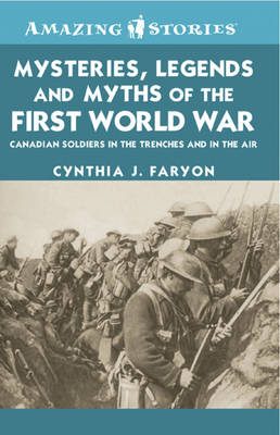 Book cover for Mysteries, Legends and Myths of the First World War