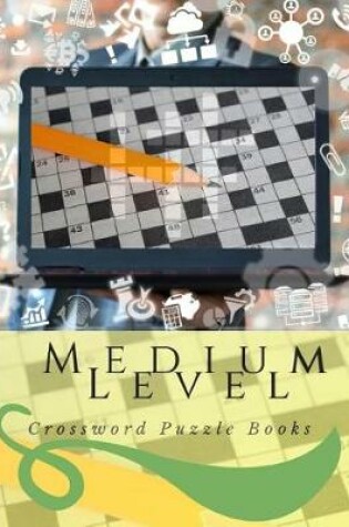 Cover of Medium Level Crossword Puzzle Books
