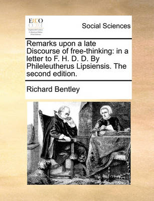 Book cover for Remarks Upon a Late Discourse of Free-Thinking