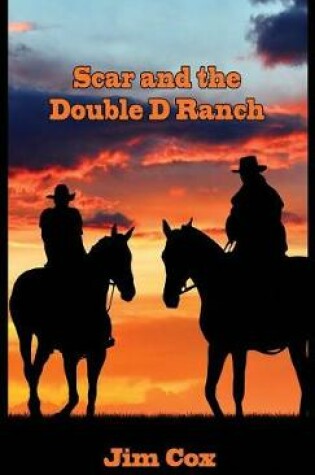 Cover of Scar and the Double D Ranch